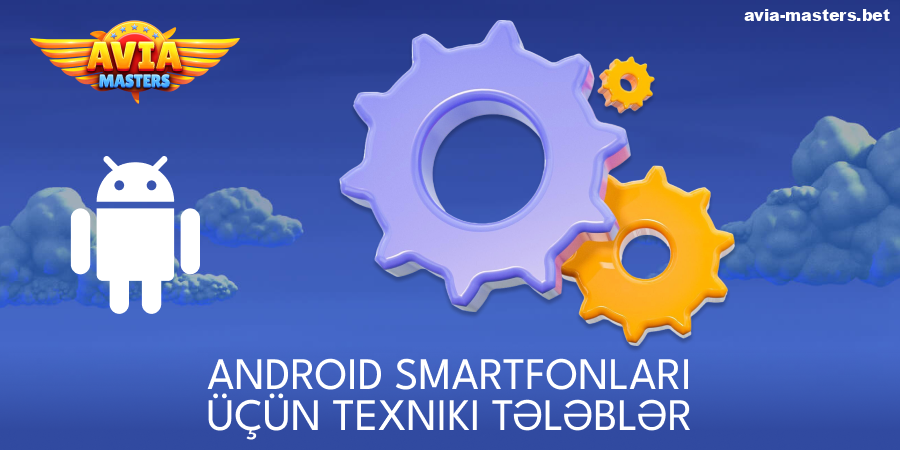 Aviamasters Android proqramı üçün sistem tələbləri