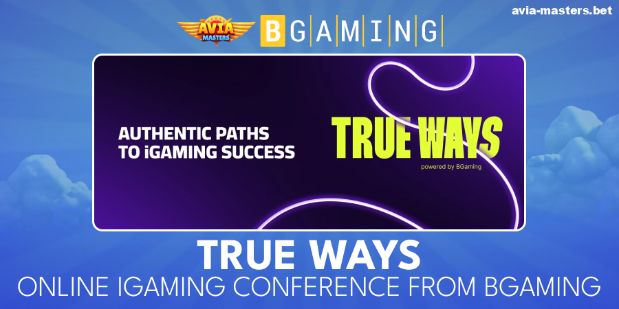 TRUE WAYS conference on the Aviamasters website