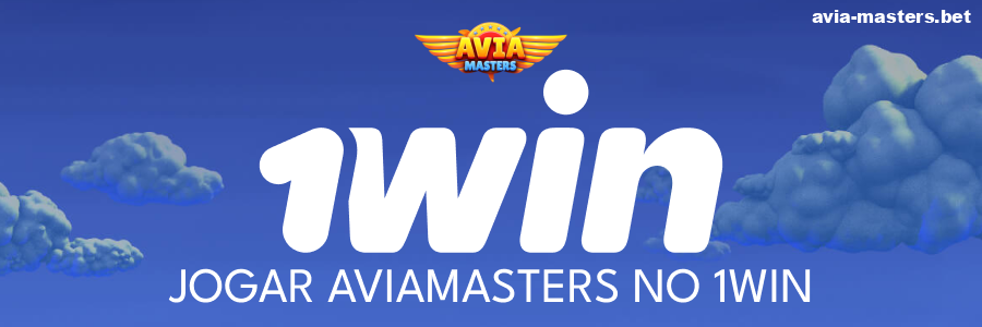 Jogue Aviamasters na 1win