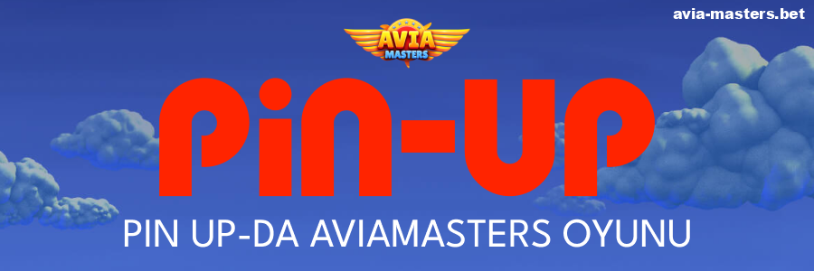 Pin Up-da Aviamasters oynayın