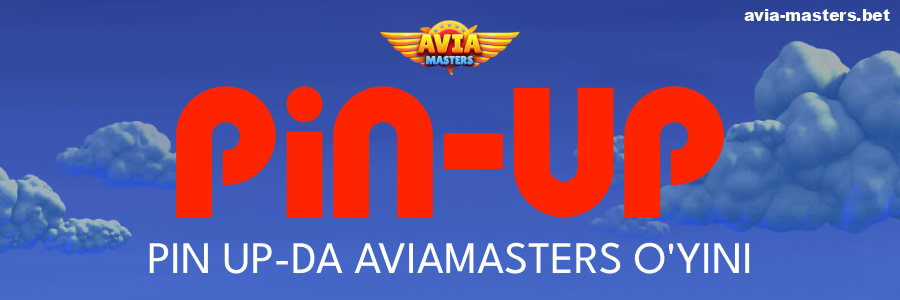 Pin Up-da Aviamasters o'ynang