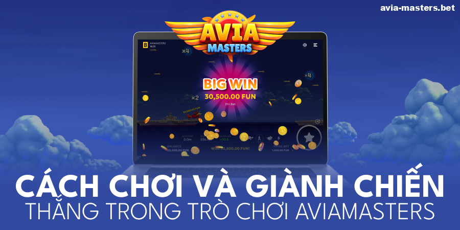 Chiến lược chiến thắng tại Aviamasters